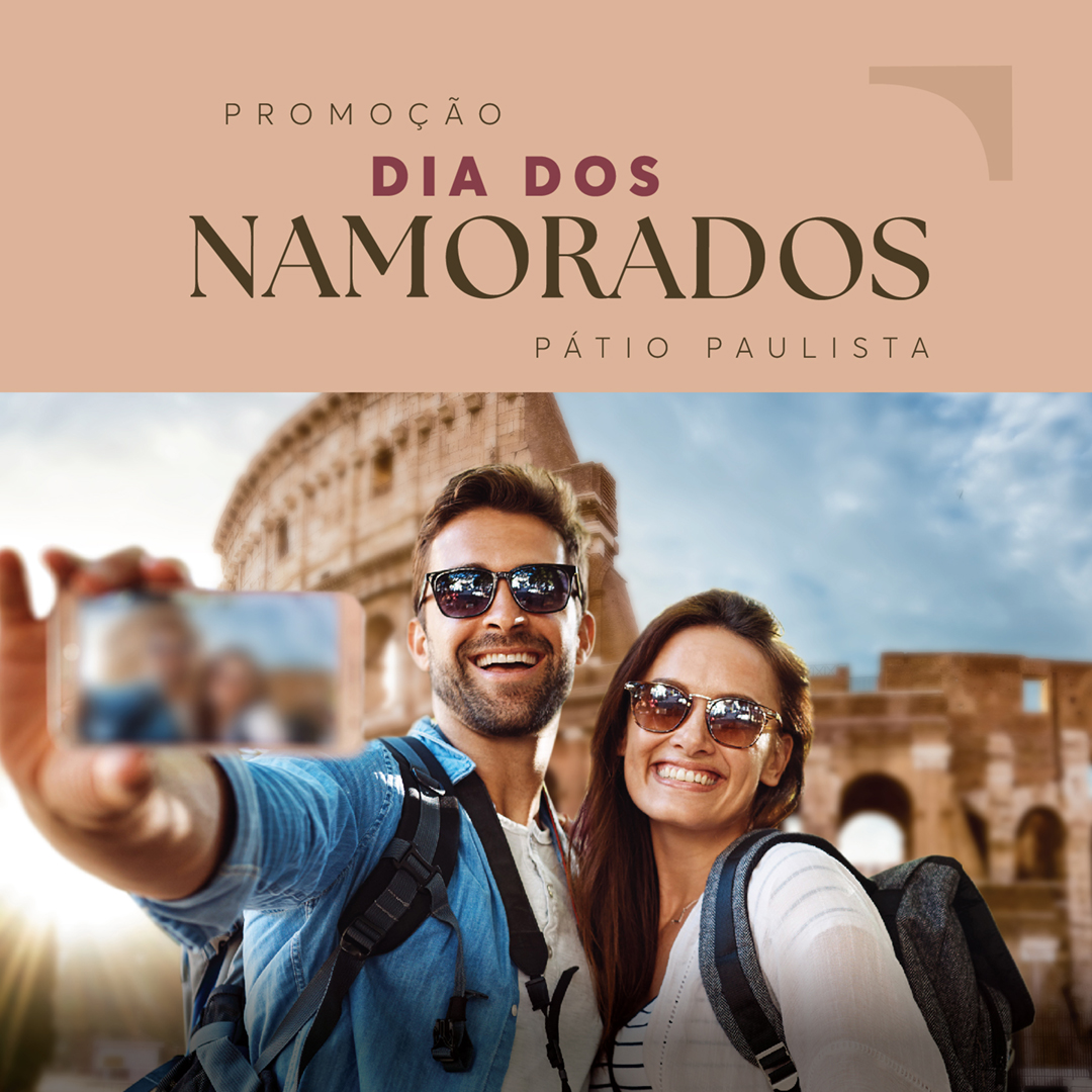 Leia mais sobre o artigo Dia dos Namorados | Pátio Paulista